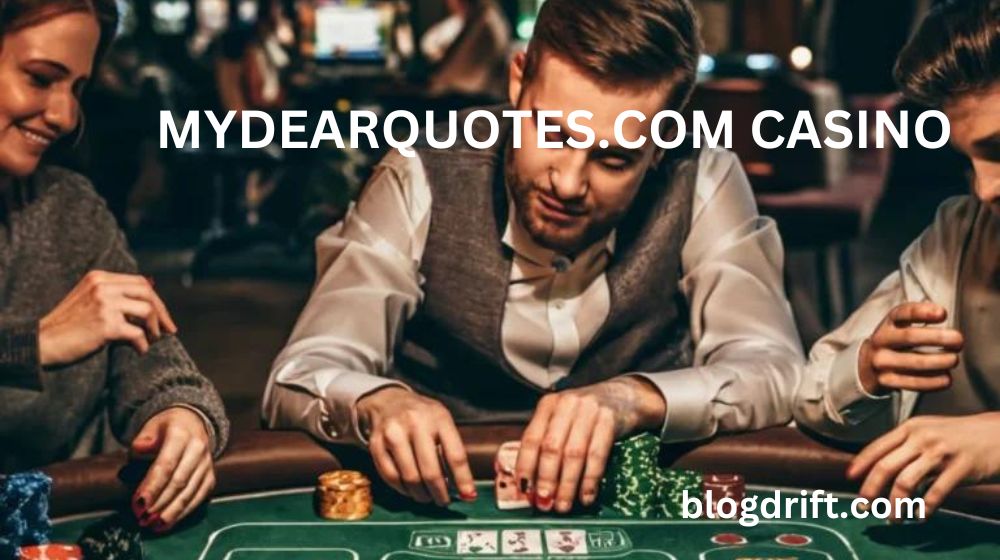 MyDearQuotes Casino