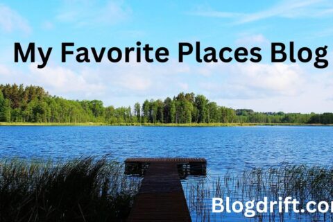 My Favorite Places Blog